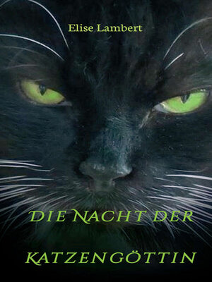 cover image of Die Nacht der Katzengöttin